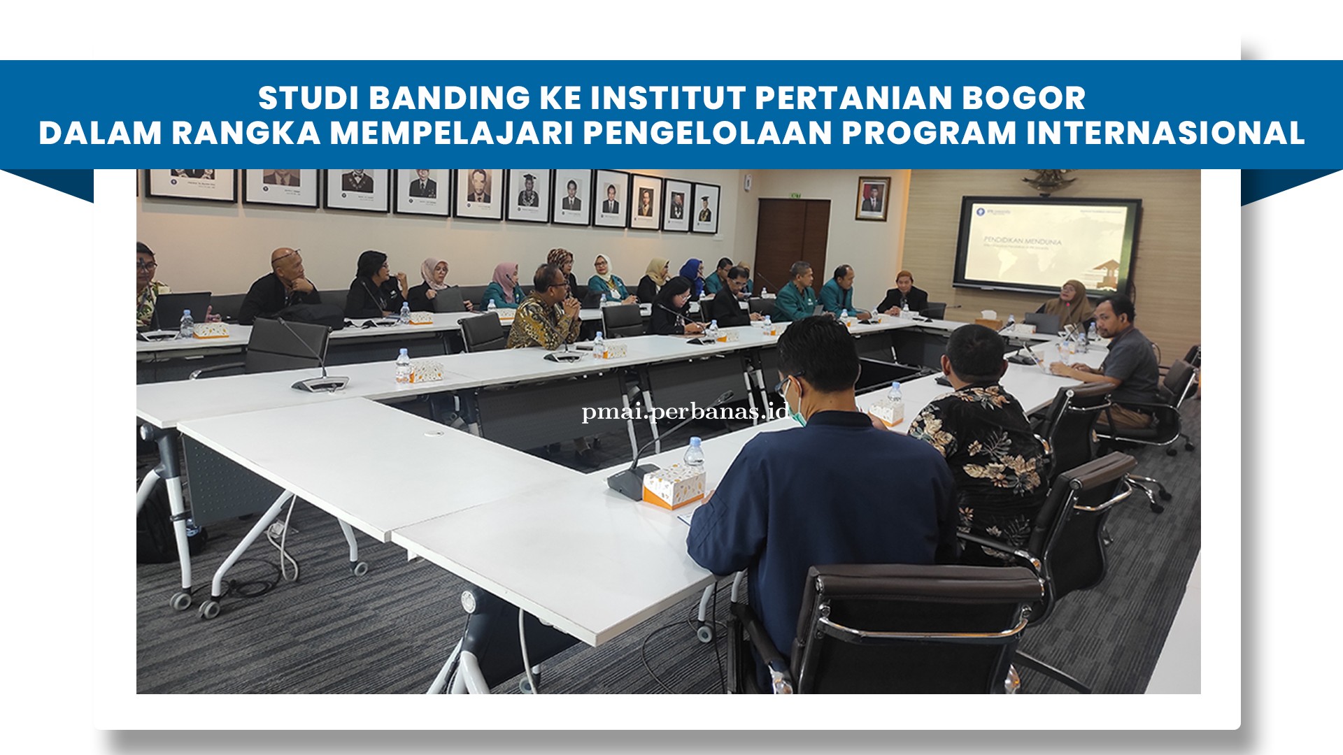 Studi Banding ke Institut Pertanian Bogor dalam Rangka Mempelajari Pengelolaan Program Internasional