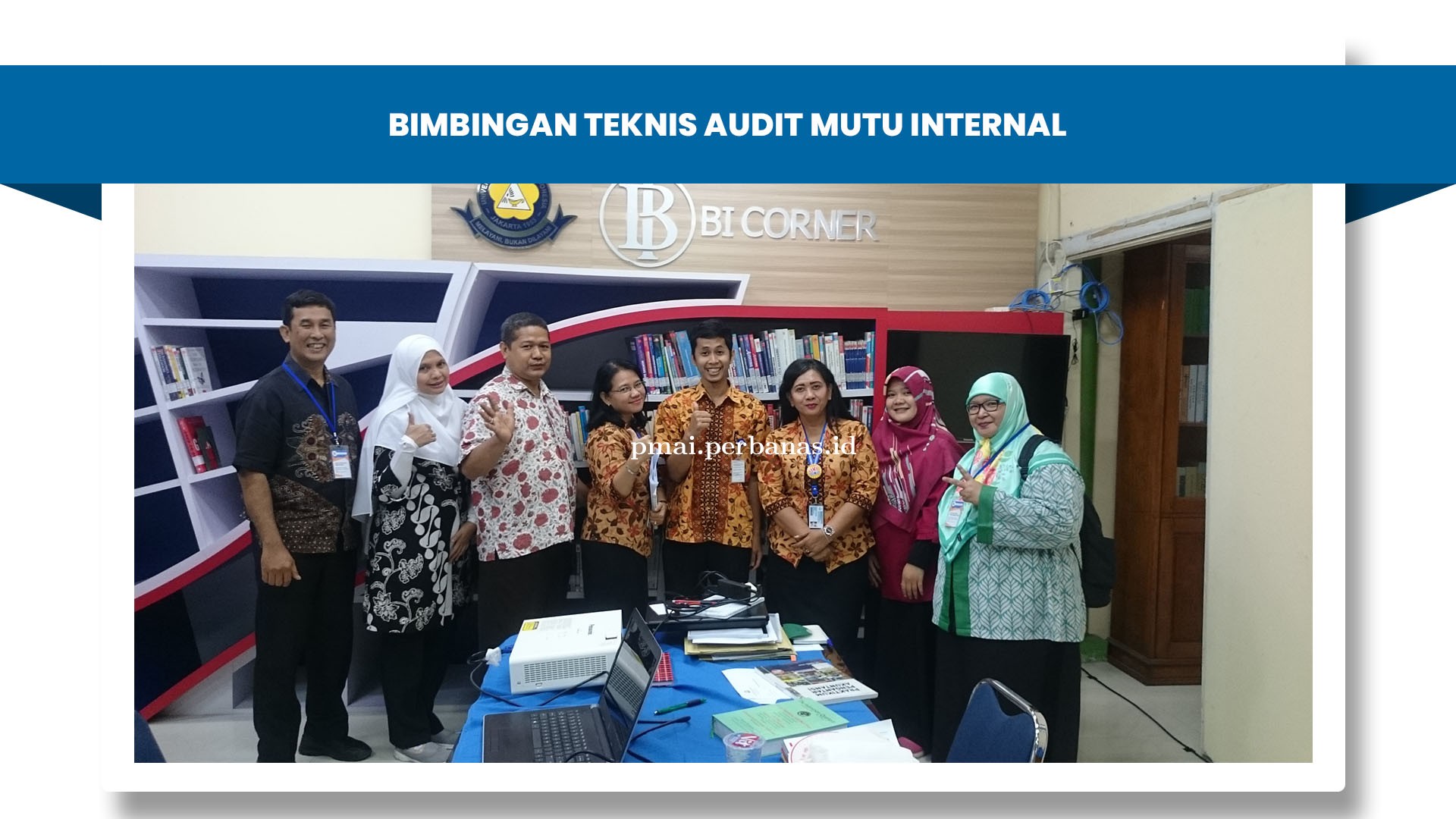 Bimbingan Teknis Audit Mutu Internal